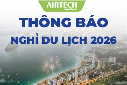 THÔNG BÁO NGHỈ DU LỊCH 2026 - AIRTECH THẾ LONG