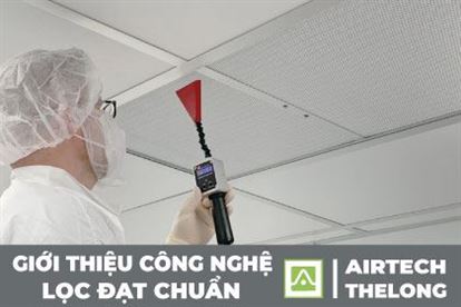 Giải pháp kiểm soát hạt bụi & vi sinh đạt chuẩn ISO cho phòng sạch GMP – Y tế – Điện tử