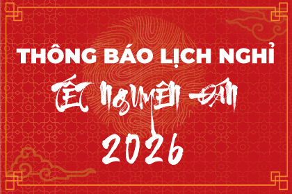 THÔNG BÁO NGHỈ TẾT NGUYÊN ĐÁN 2026