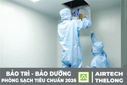 Bảo trì thiết bị phòng sạch đạt tiêu chuẩn 2026 sao cho đúng?