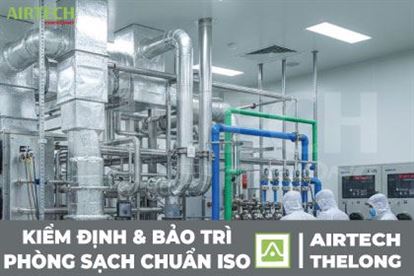 KIỂM ĐỊNH & BẢO TRÌ PHÒNG SẠCH: CHÌA KHÓA VÀNG CHO SẢN XUẤT Y TẾ CHUẨN GMP