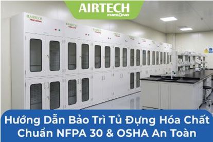 Hướng Dẫn Bảo Trì Tủ Đựng Hóa Chất: Chuẩn NFPA 30 & OSHA An Toàn